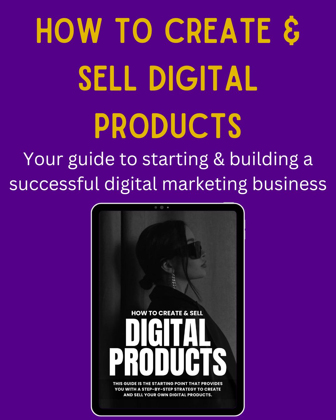 How to Create & Sell Digital Products